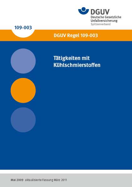 Tätigkeiten mit Kühlschmierstoffen DGUV Regeln Regelwerk DGUV