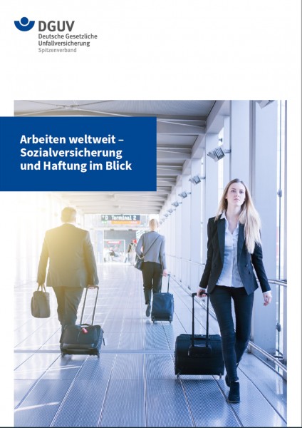 Arbeiten weltweit – Sozialversicherung und Haftung im Blick