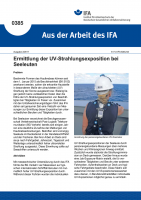 Ermittlung der UV-Strahlungsexposition bei Seeleuten ("Aus der Arbeit des IFA" Nr. 0385)