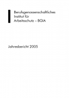 Jahresbericht 2005 des BGIA