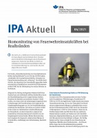 IPA Aktuell 04/2021 „Biomonitoring von Feuerwehreinsatzkräften bei Realbränden“