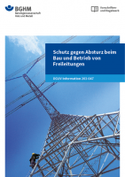 Schutz gegen Absturz beim Bau und Betrieb von Freileitungen
