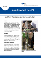Hand-Arm-Vibrationen bei Kernbohrarbeiten. Aus der Arbeit des IFA Nr. 0171