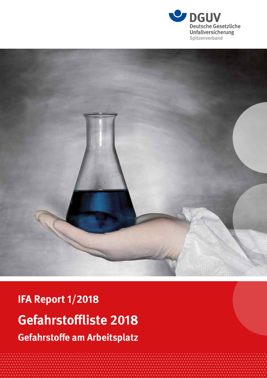 Gefahrstoffliste 2018 Gefahrstoffe Am Arbeitsplatz Ifa Report 1 2018 Ifa Report Ifa Forschung Dguv Publikationen