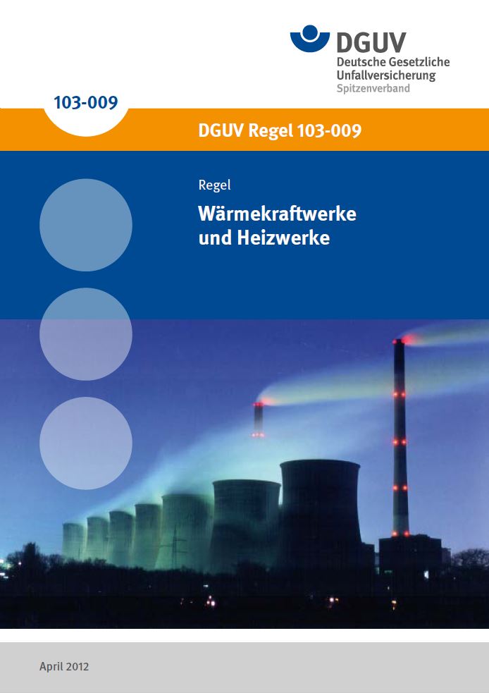 DGUV Regel 103-009 Wärmekraftwerke Und Heizwerke | DGUV Publikationen