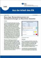 Neue App: Manipulationsanreiz von Schutzeinrichtungen an Maschinen bewerten (Aus der Arbeit des IFA Nr. 0395)