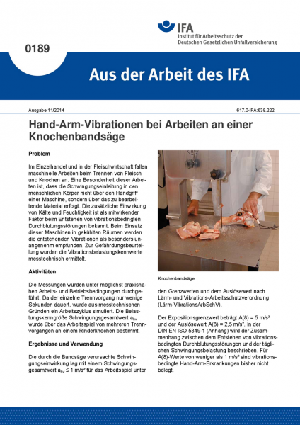 Hand-Arm-Vibrationen bei Arbeiten an einer Knochenbandsäge. Aus der Arbeit des IFA Nr. 0189