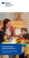 Safe and healthy right from the start - Social accident insurance cover for children in day care facilities and private day care