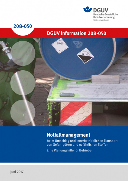 Notfallmanagement beim Umschlag und innerbetrieblichen Transport von Gefahrgütern und gefährlichen S