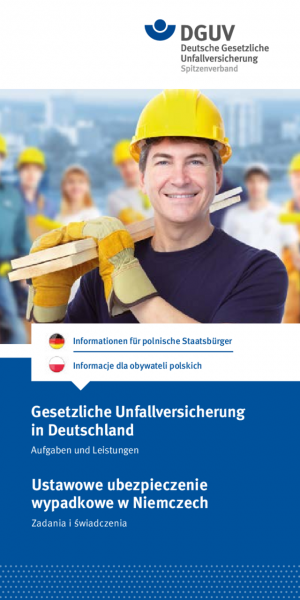 Gesetzliche Unfallversicherung in Deutschland - Aufgaben und Leistungen