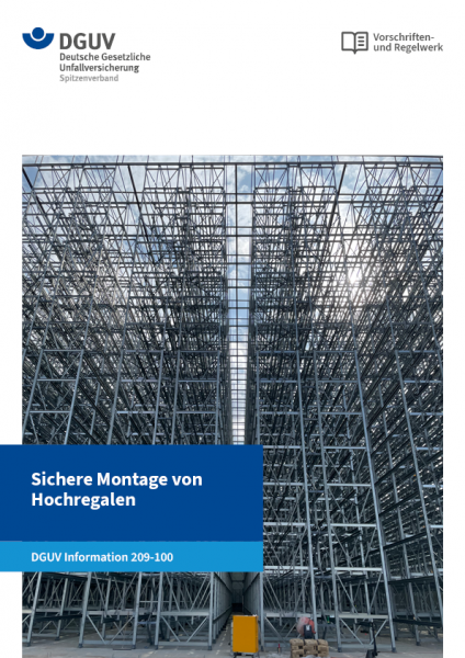 Sichere Montage von Hochregalen