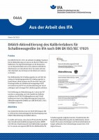 DAkkS-Akkreditierung des Kalibrierlabors für Schallmessgeräte im IFA nach DIN EN ISO/IEC 17025 (Aus der Arbeit des IFA Nr. 0444)