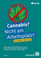 Cannabis? Nicht am Arbeitsplatz! (Plakat DIN A3)