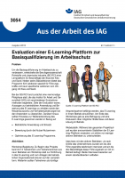 Evaluation einer E-Learning-Plattform zur Basisqualifizierung im Arbeitsschutz. Aus der Arbeit des IAG Nr. 3054