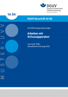 Arbeiten mit Schussapparaten - Durchführungsanweisung