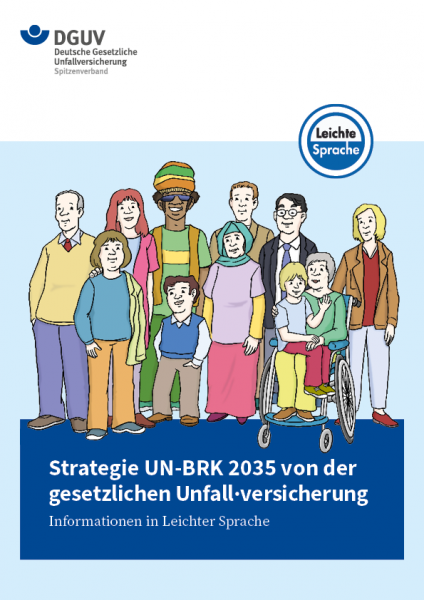 Strategie UN-BRK 2035 von der gesetzlichen Unfall-versicherung – Text in Leichter Sprache