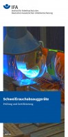 Schweißrauchabsauggeräte - Prüfung und Zertifizierung