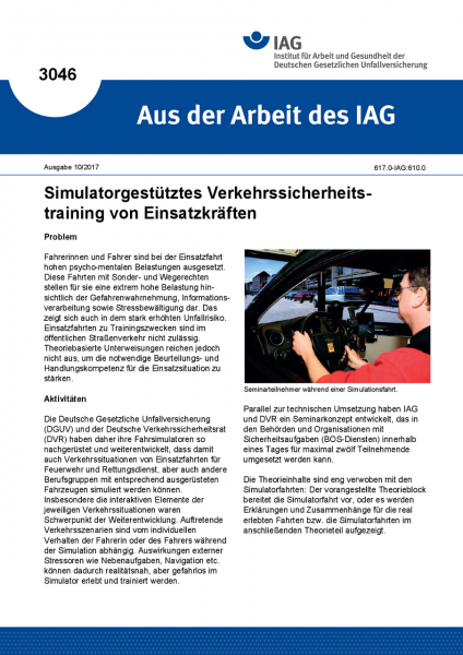 Simulatorgestütztes Verkehrssicherheitstraining von Einsatzkräften. Aus der Arbeit des IAG Nr. 3046
