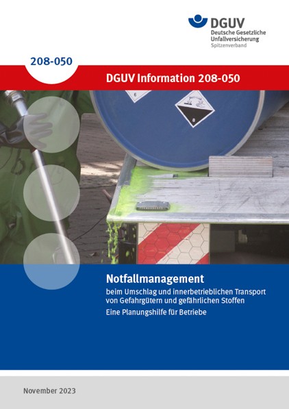 Notfallmanagement beim Umschlag und innerbetrieblichen Transport von Gefahrgütern und gefährlichen S