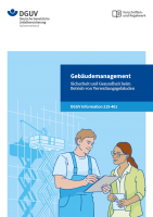Gebäudemanagement  - Sicherheit und Gesundheit beim Betrieb von Verwaltungsgebäuden