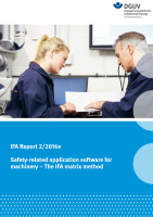 IFA Report 2/2016e: Safety-related application software for machinery – The IFA matrix method