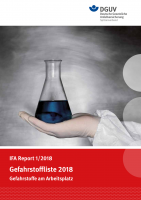 Gefahrstoffliste 2018 - Gefahrstoffe am Arbeitsplatz (IFA Report 1/2018)