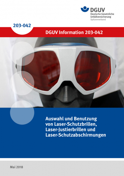 Auswahl und Benutzung von Laser-Schutz- und Justierbrillen