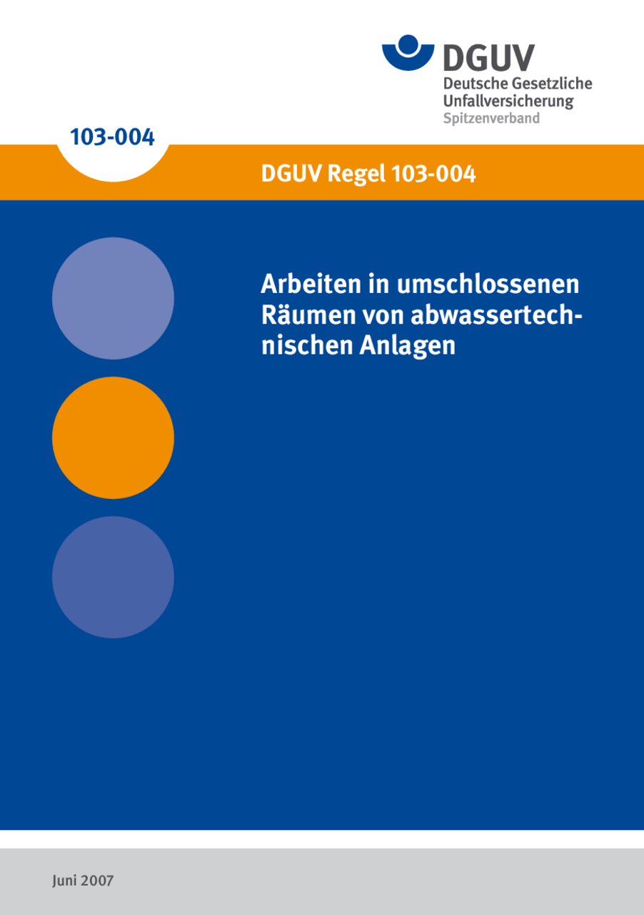 Arbeiten in umschlossenen Räumen von abwassertechnischen Anlagen ...