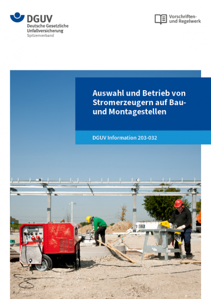 Auswahl und Betrieb von Stromerzeugern auf Bau- und Montagestellen