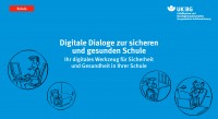 Digitale Dialoge zur sicheren und gesunden Schule