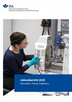 IFA Jahresbericht 2025 - Kennzahlen, Themen, Ergebnisse