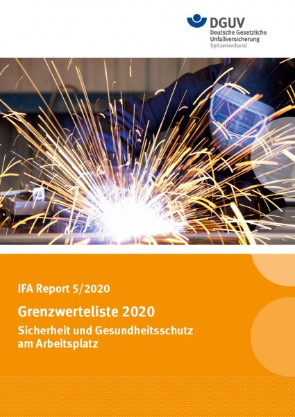 IFA Report 5/2020: Grenzwerteliste 2020 – Sicherheit und Gesundheitsschutz am Arbeitsplatz
