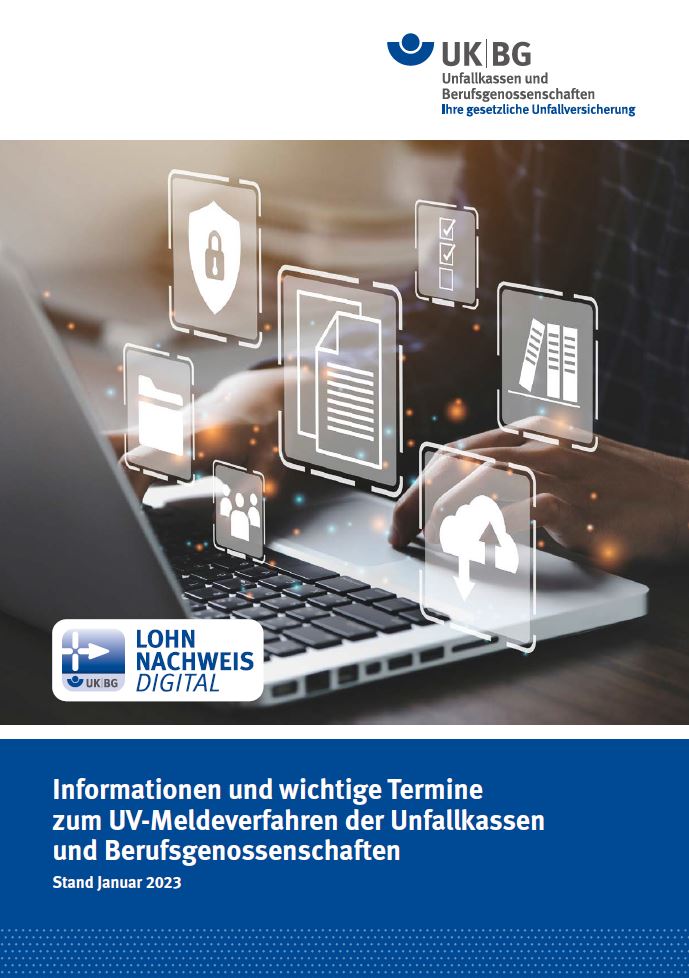 Lohnnachweis digital - Informationen und wichtige Termine zum UV-Meldeverfahren der Unfallkassen ...