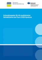 Eckpunktepapier für die medizinische Rehabilitation bei Post-COVID-Syndrom (der DRV und DGUV)
