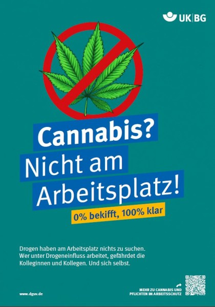 Cannabis? Nicht am Arbeitsplatz! (Plakat DIN A3)