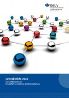 Jahresbericht 2022 der Fachbereiche der Deutschen Gesetzlichen Unfallversicherung