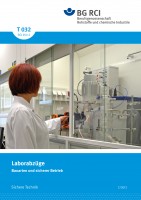 Laborabzüge "Bauarten und sicherer Betrieb" (Merkblatt T 032 der Reihe „Sichere Technik“)