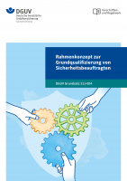 Rahmenkonzept zur Grundqualifizierung von Sicherheitsbeauftragten