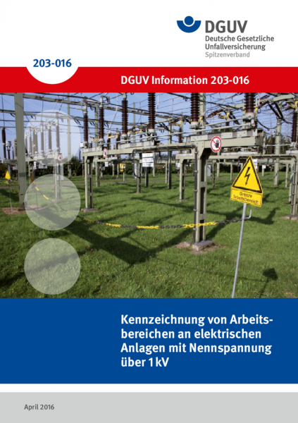 Kennzeichnung von Arbeitsbereichen an elektrischen Anlagen mit Nennspannung über 1 kV