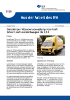 Ganzkörper-Vibrationsbelastung von Kraftfahrern auf Lastkraftwagen bis 7,5 t. Aus der Arbeit des IFA Nr. 0129