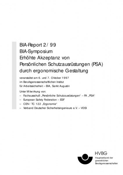 BIA-Symposium Erhöhte Akzeptanz von Persönlichen Schutzausrüstungen (PSA) durch ergonomische Gestalt