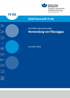 Verwendung von Flüssiggas - Durchführungsanweisung