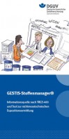 GESTIS-Stoffenmanager® - Informationsquelle nach TRGS 400 und Tool zur nichtmesstechnichen Expositionsermittlung