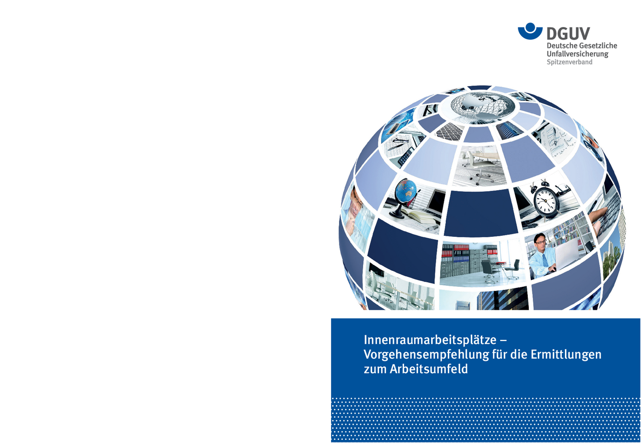 Innenraumarbeitsplätze - Vorgehensempfehlung für die Innenraumarbeitsplätze - Vorgehensempfehlung für die