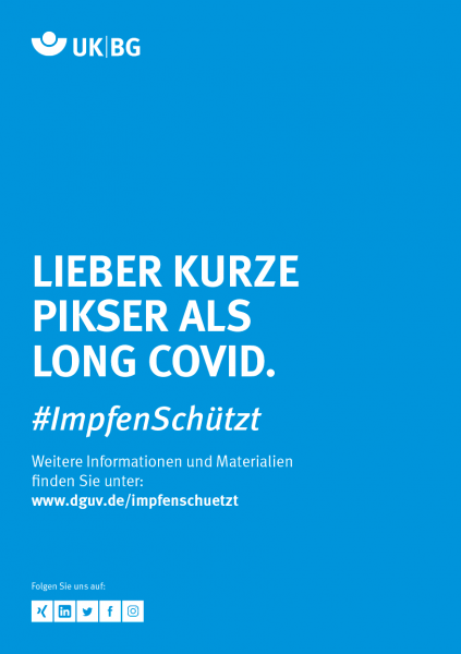 Anzeigenmotiv #ImpfenSchützt, „Lieber kurze Pikser als Long Covid.“