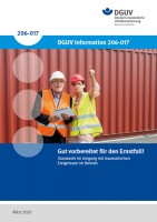Gut vorbereitet für den Ernstfall! -Standards im Umgang mit traumatischen Ereignissen im Betrieb