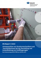 IFA Report 1/2023: Lärmexposition von Strukturmechanikern und -mechanikerinnen bei der Herstellung und Instandhaltung von Großflugzeugen