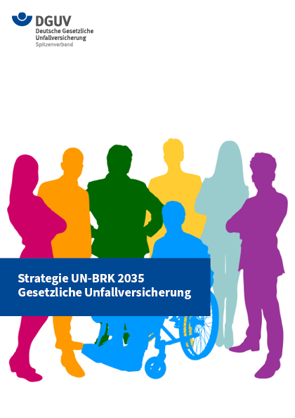 Strategie UN-BRK 2035 Gesetzliche Unfallversicherung