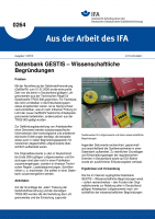 Datenbank GESTIS - Wissenschaftliche Begründungen. Aus der Arbeit des IFA Nr. 0264