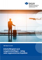 IAG Report 2/2021 Arbeitsfähigkeit nach Langstreckenflügen – Jetlag unter ergonomischen Aspekten 